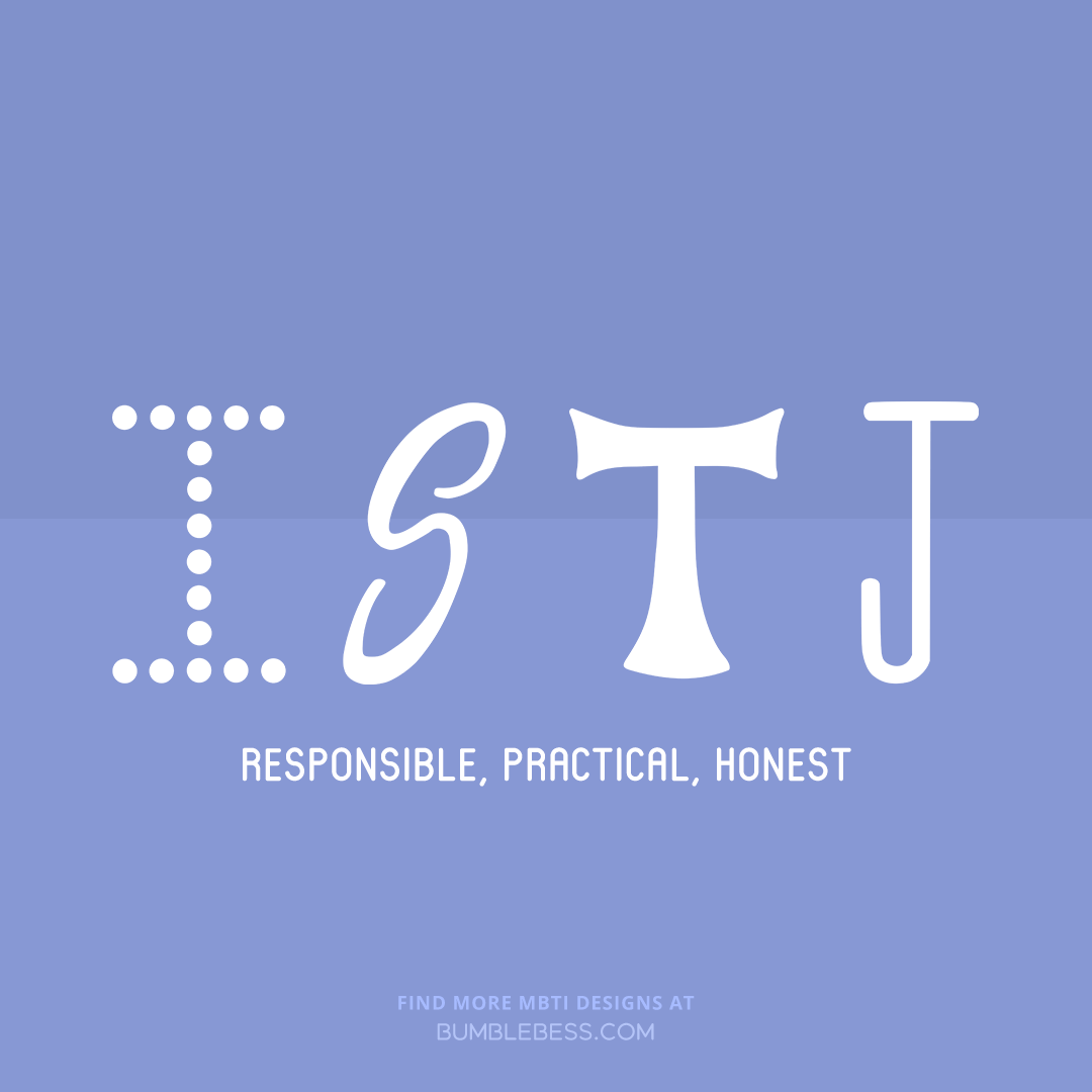 ISTJ - responsible, practical, honest