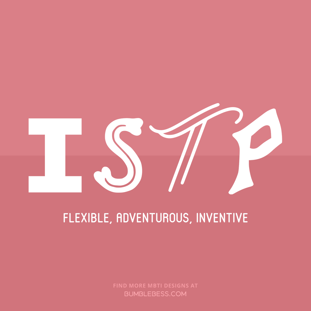 ISTP - flexible, adventurous, inventive