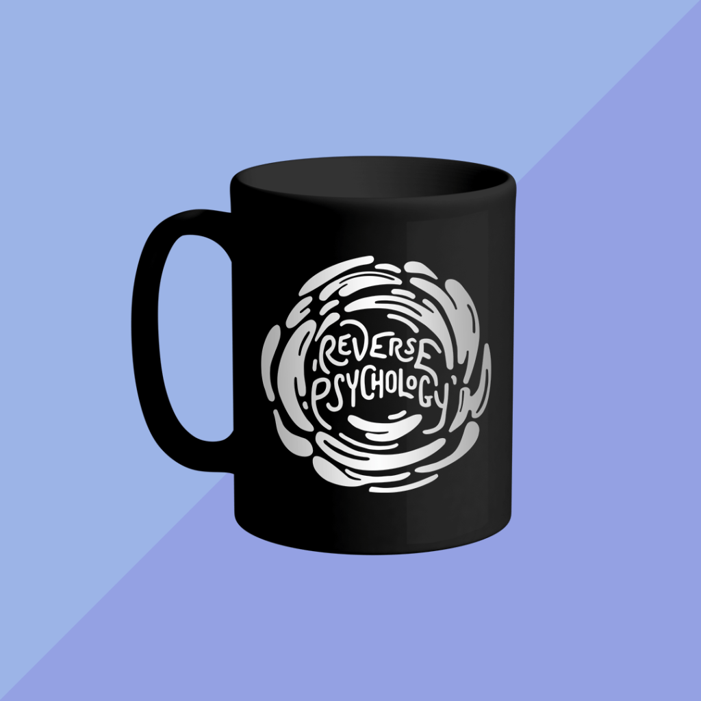 Mug mockup features the "Reverse Psychology" design.