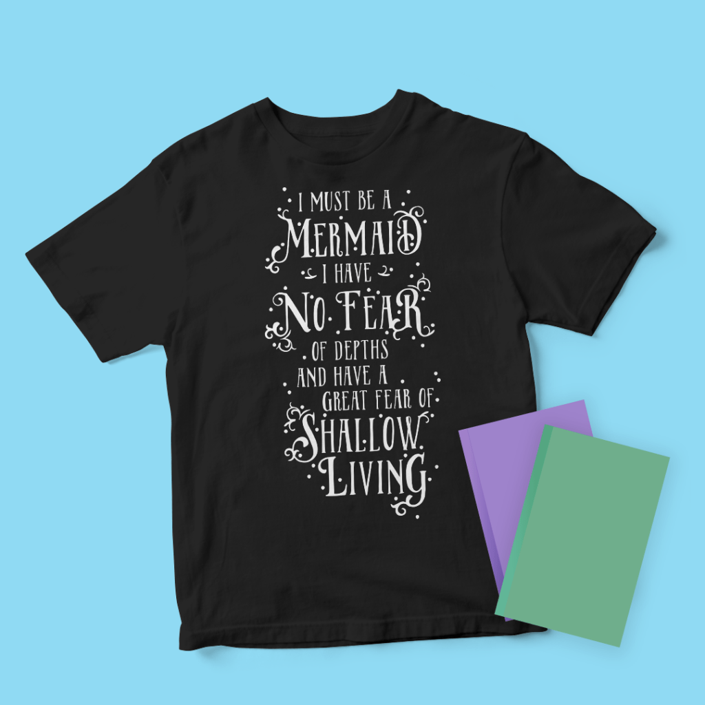T-shirt mockup featuring the "I Must be a Mermaid" design