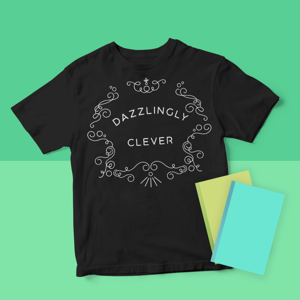 mockup of a black t-shirt with the DAZZLINGLY CLEVER design from BumbleBess.com
